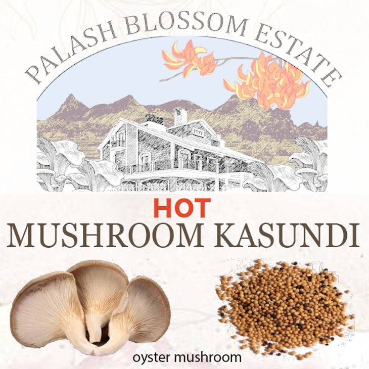 Hot Mushroom Kasundi